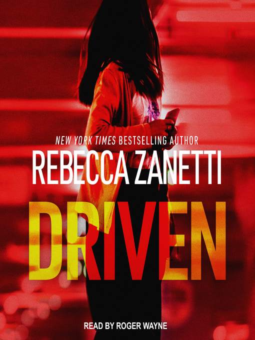 Title details for Driven by Rebecca Zanetti - Available